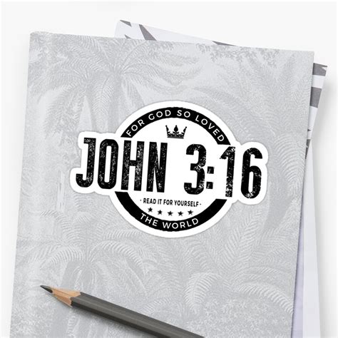 For God So Loved The World John 3 16 Bible Verse Shirt Stickers By