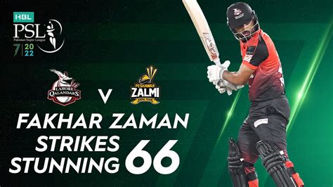 Fakhar Zaman Strikes Stunning 66 Lahore Qalandars Vs Peshawar Zalmi