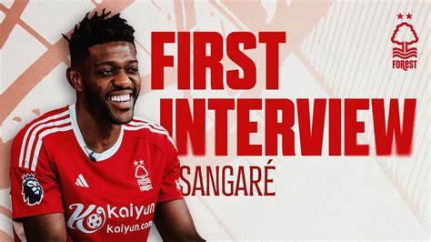 First Interview Ibrahim Sangar Joins Nottingham Forest