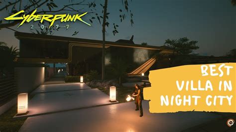 Best House In Night City Dennys Villa Cyberpunk 2077 Youtube