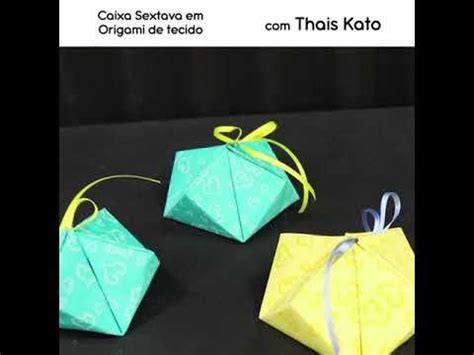 Caixa Origami Thaís Kato Origami The creator