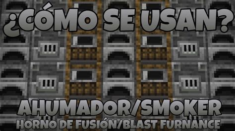 As Se Usan Los Hornos Ahumador Y Horno De Fusi N Tutorial