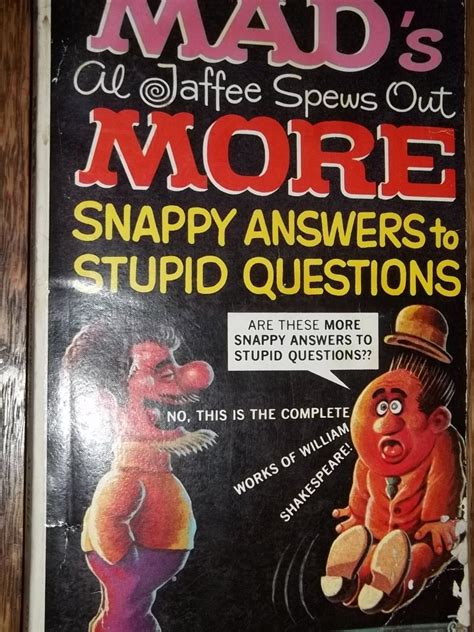 More Mad Snappy Answers To Stupid Questions Jaffee Al 9780451067401