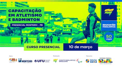 Cpb Promove Curso Presencial De Capacita O Em Atletismo E Badminton Em