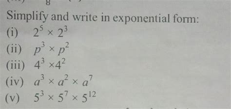 Simplify And Write In Exponential Form I 2523 Ii P3p2 Iii 4342