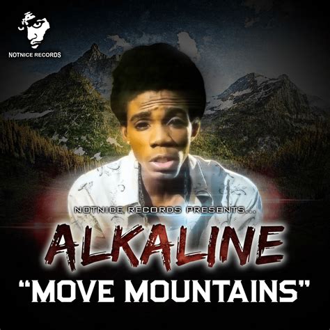 Alkaline Move Mountains Lyrics Genius Lyrics