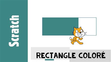 Construire Un Rectangle Color Scratch Me Youtube