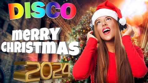 Disco Christmas Songs Non Stop Christmas Songs Medley 2024 Merry