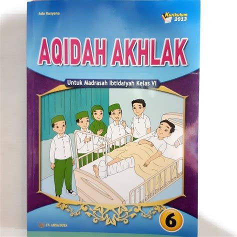 Buku AQIDAH AKHLAK Untuk Madrasah Ibtidaiyah Kelas 6 Kirikulum 2013