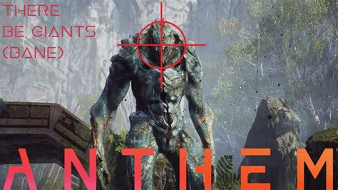 Titan Locations Anthem Gameplay There Be Giants W Coconick Youtube