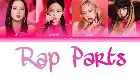 BLACKPINK Rap Parts Born Pink Color Coded Lyrics Han Rom Eng