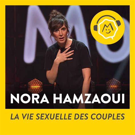 Nora Hamzawi La Vie Sexuelle Des Couples Montreux Comedy