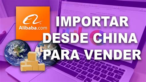 Alibaba CÓmo Importar MercancÍa Para Vender En Cualquier País Youtube