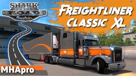 American Truck Simulator Freightliner Classic XL By Jon Ruda YouTube