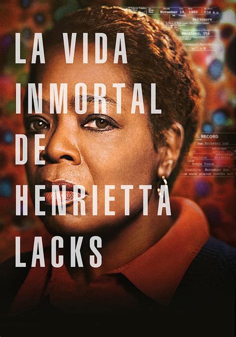 La Vida Inmortal De Henrietta Lacks Online