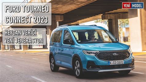 Heyecan Verici Yeni Jenerasyon Ford Tourneo Connect 2023 YouTube