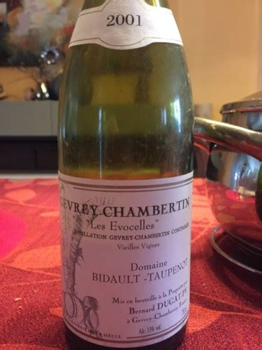 Dugat Py Domaine Bidault Taupenot Gevrey Chambertin Les Evocelles