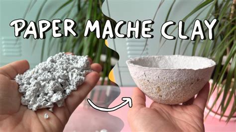 How To Make Easy Paper Mache Clay Step By Step Recipe And Tips R