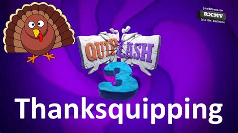 Let's Play w/ Friends: Quiplash 3: Thanksquipping - YouTube