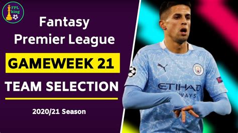 FPL GW21 TEAM SELECTION Son Captain Gameweek 21 FPL Tips 2020