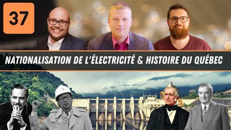 37 Nationalisation de l électricité Histoire du Québec YouTube