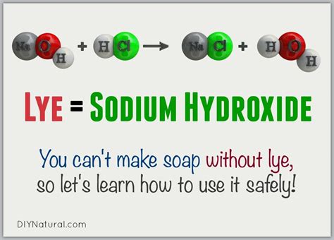 Sodium Hydroxide Lye Learn All About Lye And How To Make Soap Safely