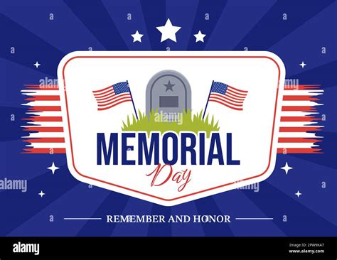 Memorial Day Illustration with American Flag, Remember and Honor to ...