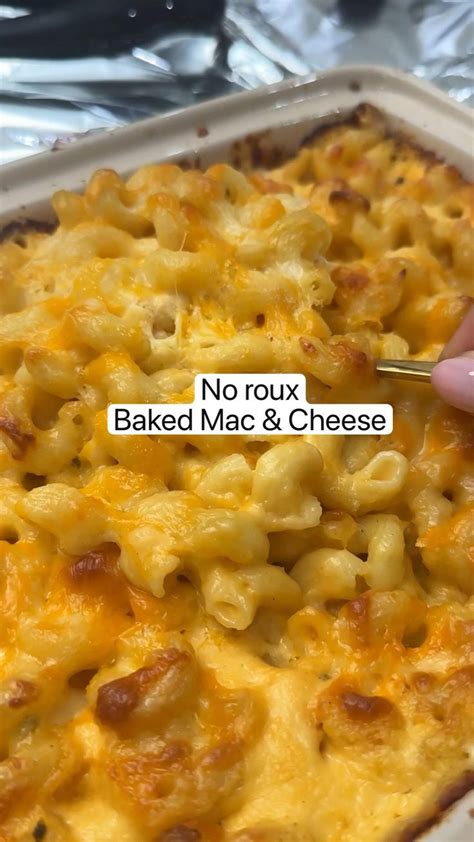 No Roux Baked Mac And Cheese Mac And Cheese Recipe Soul Food Beef