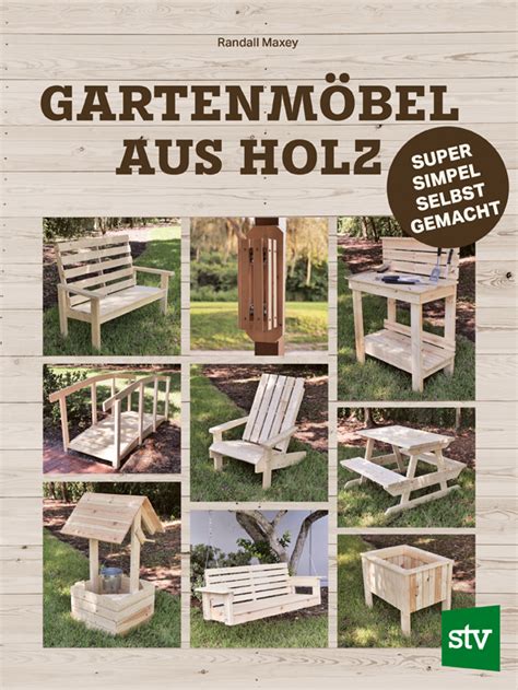 Gartenmöbel Aus Holz Stocker Verlag