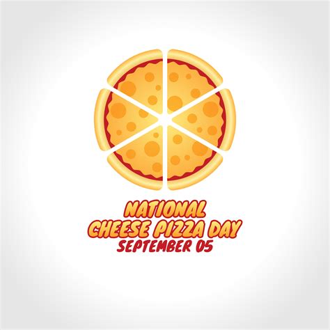 vector graphic of national cheese pizza day good for national cheese ...