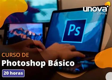 Curso De Photoshop Básico Online Grátis Unova Cursos