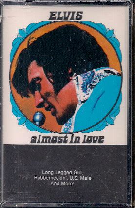 Elvis Presley Almost In Love 1985 Cassette Discogs