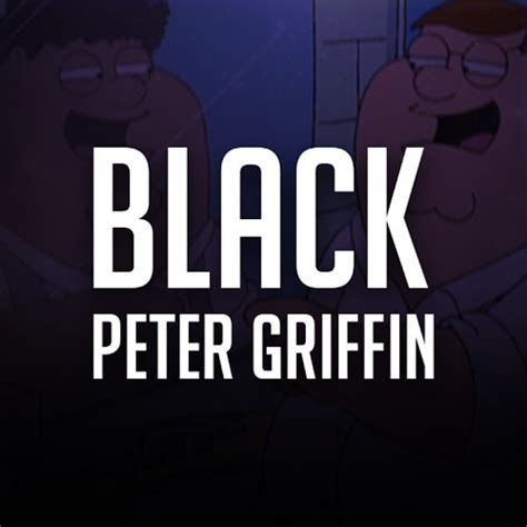 Stream Black Peter Griffin music | Listen to songs, albums, playlists ...