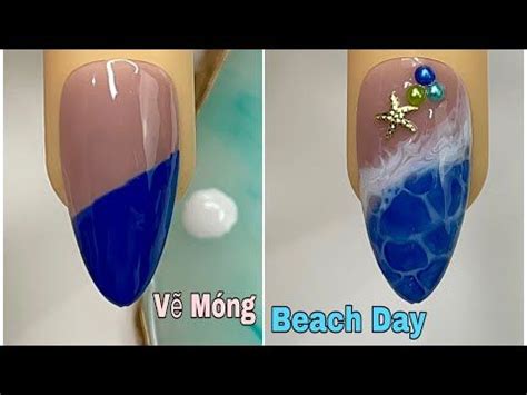 Easy Ocean Nails Art For Beginner 💖vẽ Móng 💅 New Nails Design 💝 New