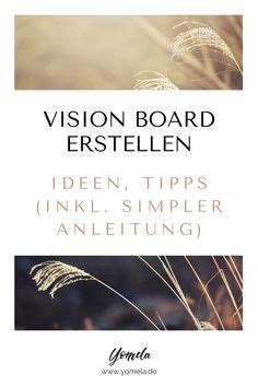 Visionboard Ideen Erstelle Dein Visionenboard