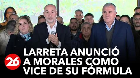 Larreta Anunci A Morales Como Compa Ero De F Rmula Es Un Tipo De