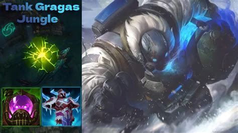 Trying Out The New Tank Gragas Build In The Jungle League Of Legends