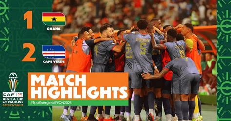 Resultados Ghana Cabo Verde Primera Jornada De Copa Africana De