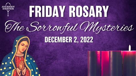 Rosary Friday Sorrowful Mysteries Of The Holy Rosary December