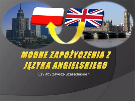 Zapozyczenia Z Jezyka Angielskiego PPT