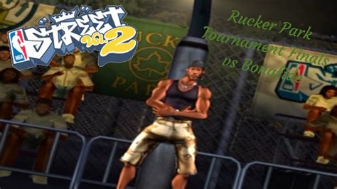 Nba Street Vol 2 Rucker Park Tournament Finals Vs Bonafide Youtube