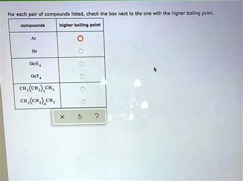 SOLVED For Each Pair Of Compounds Listed Check The Box Next To The One