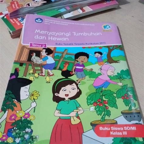 Jual Buku Tema 2 Kelas 3 Menyayangi Tumbuhan Dan Hewan Shopee Indonesia