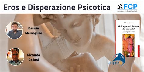 Eros E Disperazione Psicotica FCP Formazione Continua In Psicologia