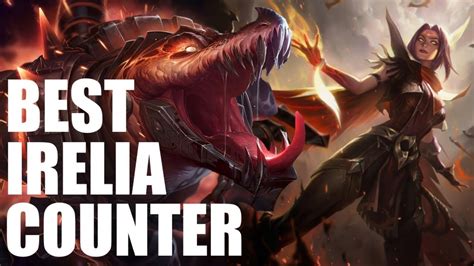 Irelia Counters