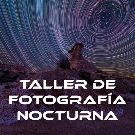 Taller de fotografía nocturna