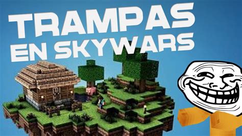 CÓMO HACER TRAMPAS EN SKYWARS TROLL Sin Redstone Tutorial Minecraft