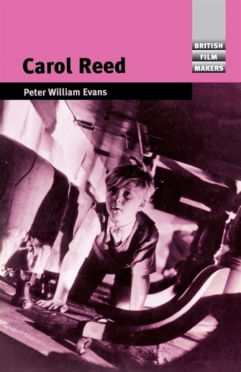 Carol Reed (British Film-Makers): Evans, Peter William: 9780719063671: Amazon.com: Books