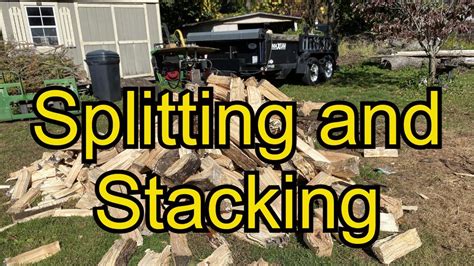 Splitting And Stacking Wood Youtube