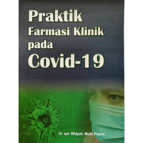 Jual Buku Praktik Farmasi Klinik Pada Covid Shopee Indonesia